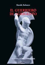 Il Guerriero Di Agrigento: Una Probabile Scultura Frontonale del Museo Di Agrigento E Alcune Questioni Di Archeologia Siceliota