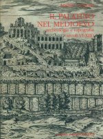 Il Palatino Nel Medioevo: Archeologia E Topografia (Secoli VI - XIII)