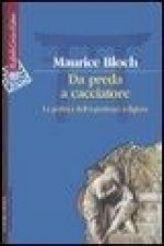 Da preda a cacciatore. La politica dell'esperienza religiosa
