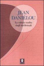 La cultura tradita dagli intellettuali