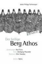 Der heilige Berg Athos