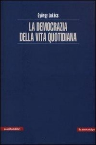 La democrazia della vita quotidiana