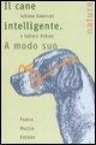 Il cane intelligente. A modo suo