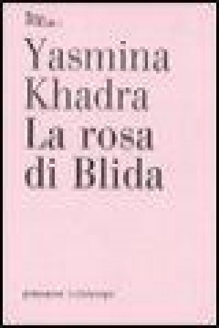 La rosa di Blida