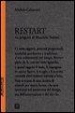 Restart. Un progetto di Maurizio Navone