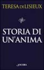 Storia di un'anima. Manoscritti autobiografici