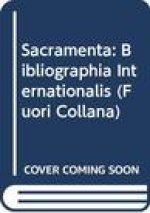 Sacramenta Bibliographia Internationalis Vol. 1 - 4 ( a - Z + Indices 1 - 49236): Vol.1 (A-G 1-17583) Vol.2 (H-Q 17584-33853) Vol.3 (R-Z Supplementum
