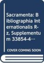 Sacramenta: Bibliographia Internationalis. Vol. III, R-Z, Supplementum, 33854-49236