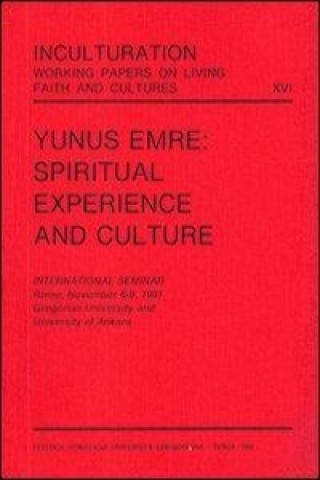 Yunus Emre: Spiritual Experience and Culture