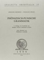 Phoenizisch Punische Grammatik: 3. Auflange Neu Bearbeitet Von M.G. Amdasi Guzzo Unter Mitarbeit Von W. R. Mayer