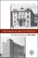 Pontifical Biblical Institute: A Century of History (1909-2009)