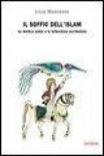 Il soffio dell'Islam. La mistica araba e la letteratura occidentale