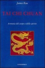 Tai Chi Chuan. Armonia del corpo e dello spirito