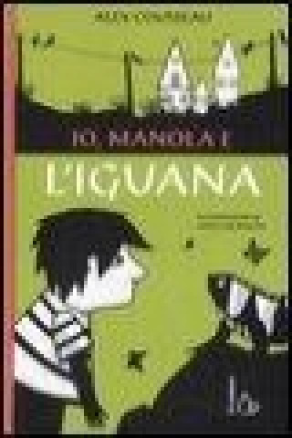 Io, Manola e l'iguana
