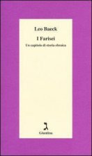 I farisei. Un capitolo di storia ebraica
