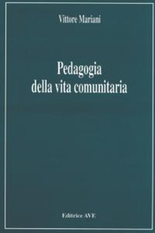 Pedagogia della vita comunitaria