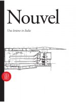 Jean Nouvel: Architecture and Design 1976-95
