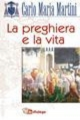 La preghiera e la vita