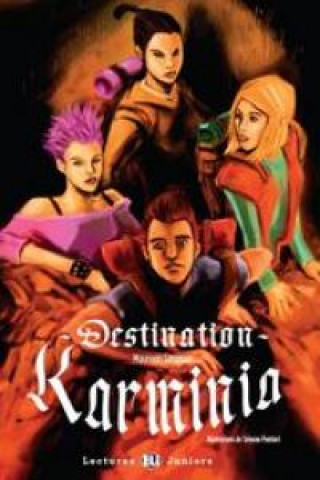 DESTINATION KARMINIA LIBRO