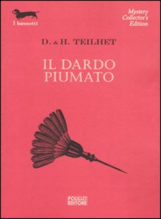 Il dardo piumato