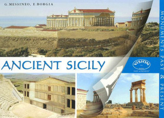 Ancient Sicily: Monuments Past & Present