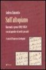 Sull'altopiano. Racconti e prose (1942-1954) con un'appendice di inediti giovanili