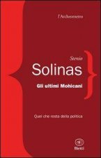 Gli ultimi mohicani. Quel che resta della politica