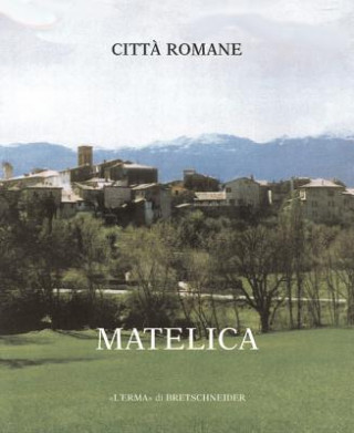 Matelica: Citta Romane 1