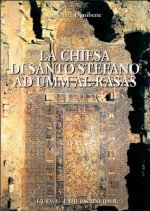 La Chiesa Di Santo Stefano Ad Umm Al-Rasas: Ed Il Problema Iconoclastico