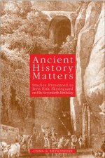 Ancient History Matters: Studies Presented to Jens Erik Skydsgaard on His 70th Birthday
