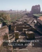 Viabilita E Insediamenti Nell'italia Antica