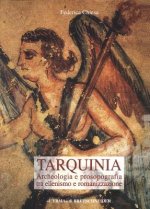 Tarquinia: Archeologia E Prosopografia Tra Ellenismo E Romanizzazione