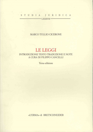 Le Leggi: Introduzione Testo Traduzione E Note a Cura Di Filippo Cancelli