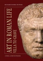 Art in Roman Life: Villa to Grave