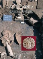 Apollonia: Indagini Archeologiche Sul Monte Di San Fratello 2003-2005