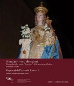 Simulacri Vesti Devozioni: Etnografia Delle Statue Da Vestire Della Provincia Di Latina