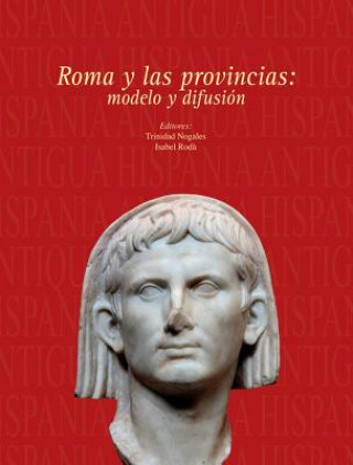 Roma y Las Provincias: Modelo y Difusion