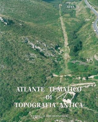 Atlante Tematico Di Topografia Antica 21-2011