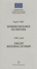 Dizionario Multilingue Dell'oreficeria / Jewellery Multilingual Dictionary