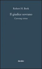Il giudice sovrano. Coercing virtue