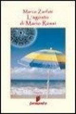 L'agosto di Mario Rossi