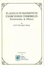 Flagellum daemonum. Exorcismos terribiles potentissimo e efficace