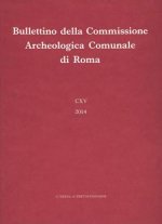 Bullettino Della Commissione Archeologica Comunale Di Roma. 115, 2014.