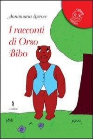 I racconti di orso Bibo