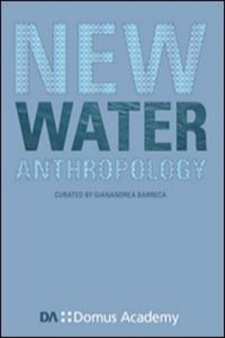 New Water Anthropology
