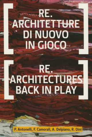 Re.Architectures Back in Play