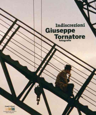 Indiscrezioni - Giuseppe Tornatore: Photographer