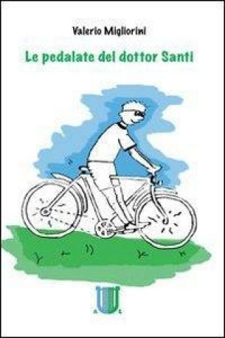 La pedalata del dottor Santi