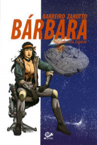 Barbara 03: Segundo ciclo, Espacio