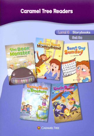 Caramel Tree Readers: Level 3 Storybooks, Set 3a: The Book Monster/Jimmy's Secret Monkey Friend/Same Day Sunday/Turning Trash to Treasure/Uncle Bobby
